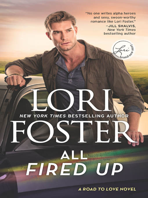 Title details for All Fired Up by Lori Foster - Available